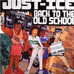 just-ice-back-to-the-old-school-lp- 60116