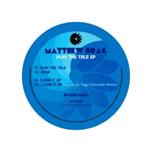 matthew-hoag-play-the-tale-ep- 94777