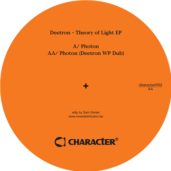 DEETRON - THEORY OF LIGHT EP - CHARACTER