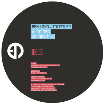 Ben Long - Toltec EP - Epm Music