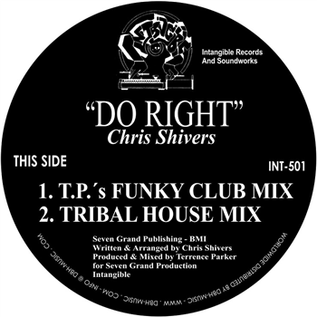 Chris Shivers - Do Right - INTANGIBLE RECORDS