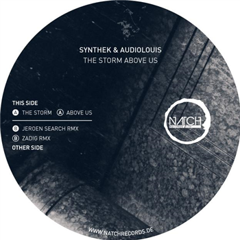 SYNTHEK & AUDIOLOUIS - THE STORM ABOVE US - natch SYNTHEK & AUDIOLOUIS - THE STORM ABOVE US - natch
