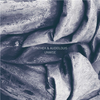 SYNTHEK & AUDIOLOUIS - UNWISE (2 X LP) - natch