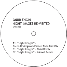 Onur Engin - NIGHT IMAGES RE-VISITED (2014) - GLENN UNDERGROUND