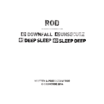 Rod - Downfall EP - DRUMCODE LTD Rod - Downfall EP - DRUMCODE LTD