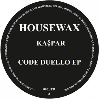 KA§PAR - CODE DUELLO EP - Housewax