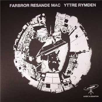 FARBROR RESANDE MAC - Yttre Rymden - Mystic & Quantum FARBROR RESANDE MAC - Yttre Rymden - Mystic & Quantum