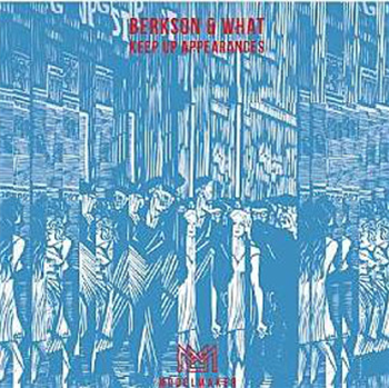 BERKSON & WHAT- Keep Up Appearances (2 X LP) - Modelmaker