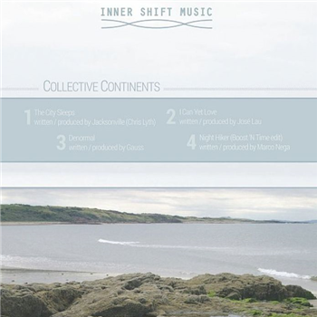 Collective Continents - VA EP - Inner Shift Music Collective Continents - VA EP - Inner Shift Music