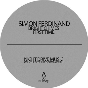 Simon Ferdinand - BRIGHT CHIMES EP - Night Drive Music