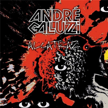 Andrè Galluzzi - Alcatraz - Aras