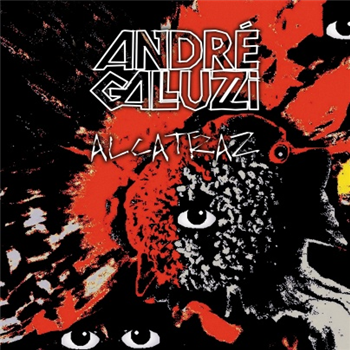 Andrè Galluzzi - Alcatraz - Aras Andrè Galluzzi - Alcatraz - Aras