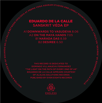 Eduardo De La Calle - SANSKRIT VEDA EP - Endless Eduardo De La Calle - SANSKRIT VEDA EP - Endless