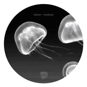 Kaiser - Medusa / Dj Emerson / Mattias Fridell Remixes - Etruria Beat Kaiser - Medusa / Dj Emerson / Mattias Fridell Remixes - Etruria Beat
