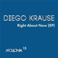 Diego Krause – Right About Now - APOLLONIA MUSIC