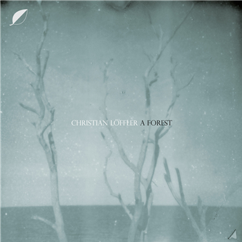 Christian Loffler - A Forest (Re-Release) (2 X LP) - Ki Christian Loffler - A Forest (Re-Release) (2 X LP) - Ki