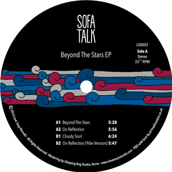 Sofa Talk - Beyond The Stars EP - LOVE SEXY RECORDS