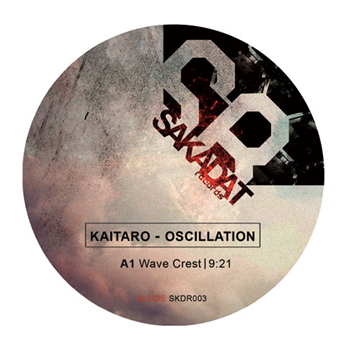 Kaitaro - Oscillation - SAKADAT RECORDS Kaitaro - Oscillation - SAKADAT RECORDS