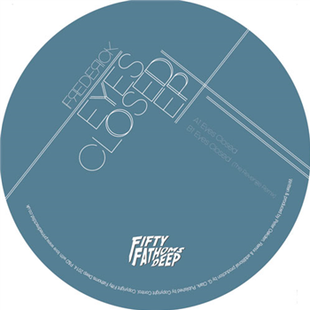 Frederick - Eyes Closed EP - FIFTY FATHOMS DEEP