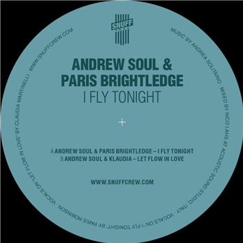 Andrew Soul & Paris Brightledge -  I Fly Tonight - snuff trax