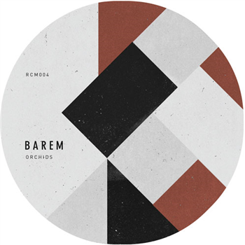 Barem - Orchids - RHYTHM CULT