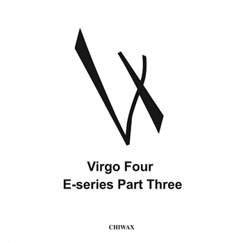 Virgo Four - E-series part 3 *repress - Chiwax Virgo Four - E-series part 3 *repress - Chiwax