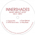 Innershades - What About Us? - 9300 Records