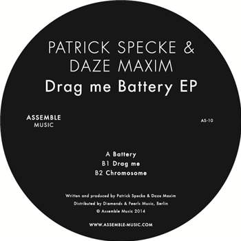 Patrick Specke & Daze Maxim - Drag Me Battery EP - Assemble Music