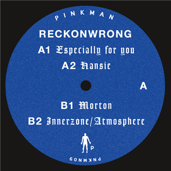 Reckonwrong - Especially For You - Pinkman
