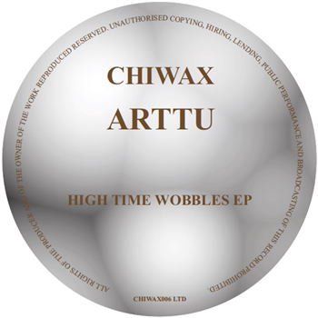 Arttu - High Times Wobbles EP - Chiwax Arttu - High Times Wobbles EP - Chiwax