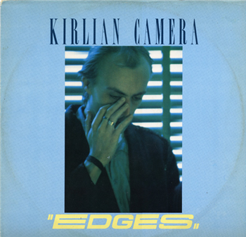 Kirlian Camera - Edges - Disordine