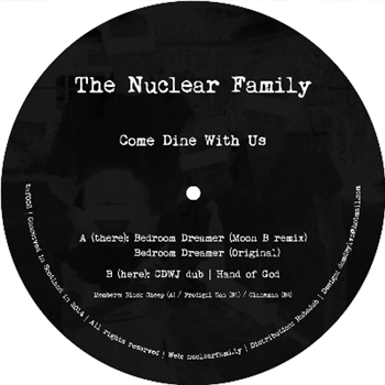 The Nuclear Family - Come Dine With Us - The Nuclear Family