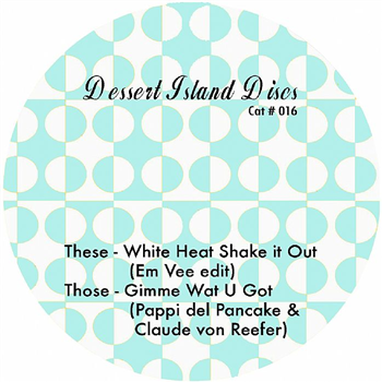 Em VEE/PAPPI DEL PANCAKE/CLAUDE VON REEFER - Dessert Island Discs Em VEE/PAPPI DEL PANCAKE/CLAUDE VON REEFER - Dessert Island Discs
