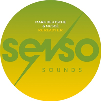 Mark Deutsche & Musoé - R U Ready Ep, Huntemann, A. Dolby Rmxs - Senso Sounds