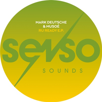 Mark Deutsche & Musoé - R U Ready Ep, Huntemann, A. Dolby Rmxs - Senso Sounds Mark Deutsche & Musoé - R U Ready Ep, Huntemann, A. Dolby Rmxs - Senso Sounds