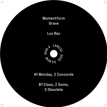 MOMENTFORM - GRAVE EP - Lux Rec