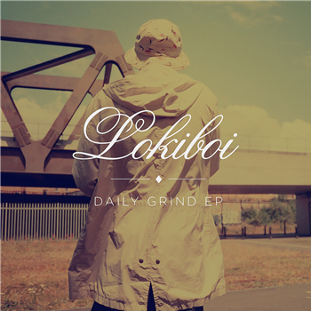 Lokiboi - DAILY GRIND EP - Loveless Records