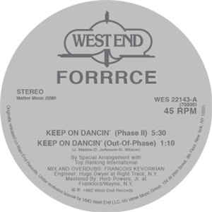 FORRCE - KEEP ON DANCIN - West End Records