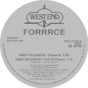 FORRCE - KEEP ON DANCIN - West End Records FORRCE - KEEP ON DANCIN - West End Records