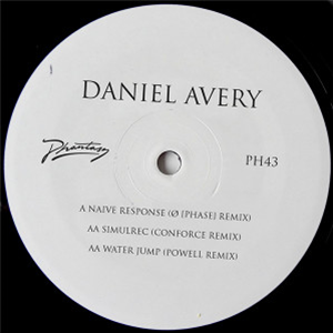 DANIEL AVERY - Ø [PHASE] / CONFORCE / POWELL REMIXES - Phantasy Sound