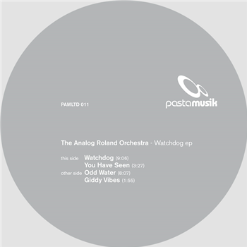 TARO (The Analog Roland Orchestra) - Watchdog EP - Pastamusik
