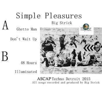 Big Strick - Simple Pleasures - 7 Days Entertainment