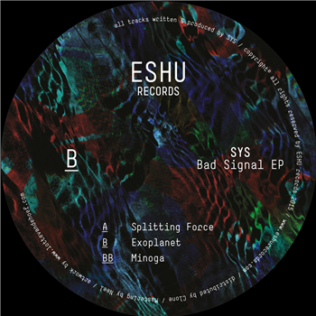 SYS - Bad Signal EP - ESHU Records