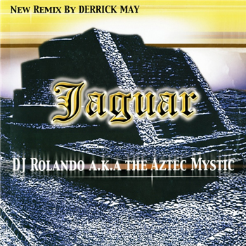 DJ Rolando aka The Aztek Mystic - Jaguar - Pias
