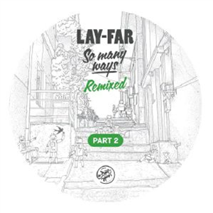 LAY FAR - So Many Ways Remixed Part 2 - In-Beat-Ween Music