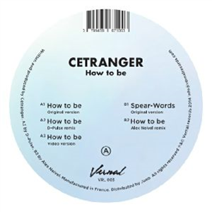CETRANGER - How To Be - Vernal CETRANGER - How To Be - Vernal