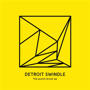 Detroit Swindle - The Punch Drunk EP *Repress - Heist Recordings