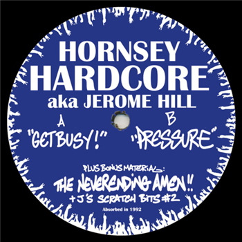 HORNSEY HARDCORE aka JEROME HILL - HORNSEY HARDCORE HORNSEY HARDCORE aka JEROME HILL - HORNSEY HARDCORE