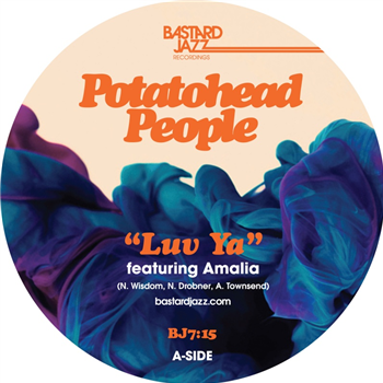 Potatohead People - Luv Ya / Blue Charms (7) - Bastard Jazz Recordings