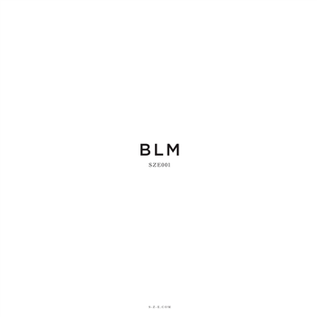 BLM - The Bush EP - SZE